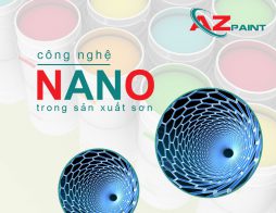Ứng dụng công nghệ Nano trong sản xuất sơn nước